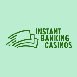 Instant Banking Casinos casino